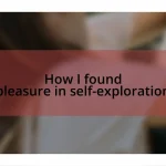 How I found pleasure in self-exploration