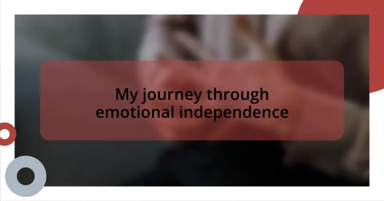 My journey through emotional independence