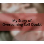 My Story of Overcoming Self-Doubt