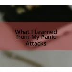 What I Learned from My Panic Attacks