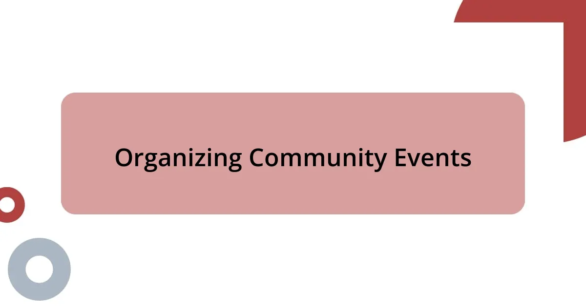 Organizing Community Events